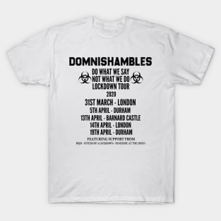 DOMNISHAMBLES Dominic Cummings 2020 T-Shirt